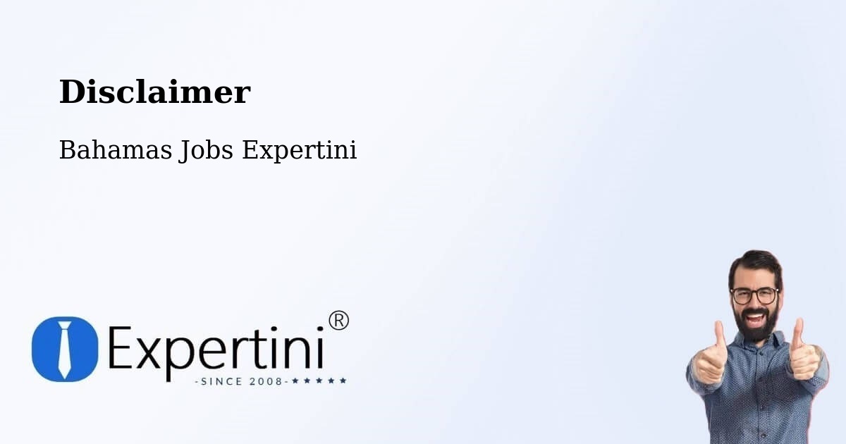 Disclaimer – Freeport - Bahamas Jobs Expertini