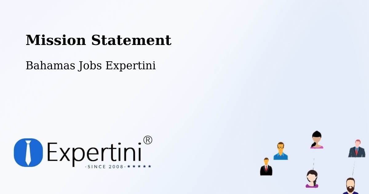 Corporate Mission – Freeport - Bahamas Jobs Expertini