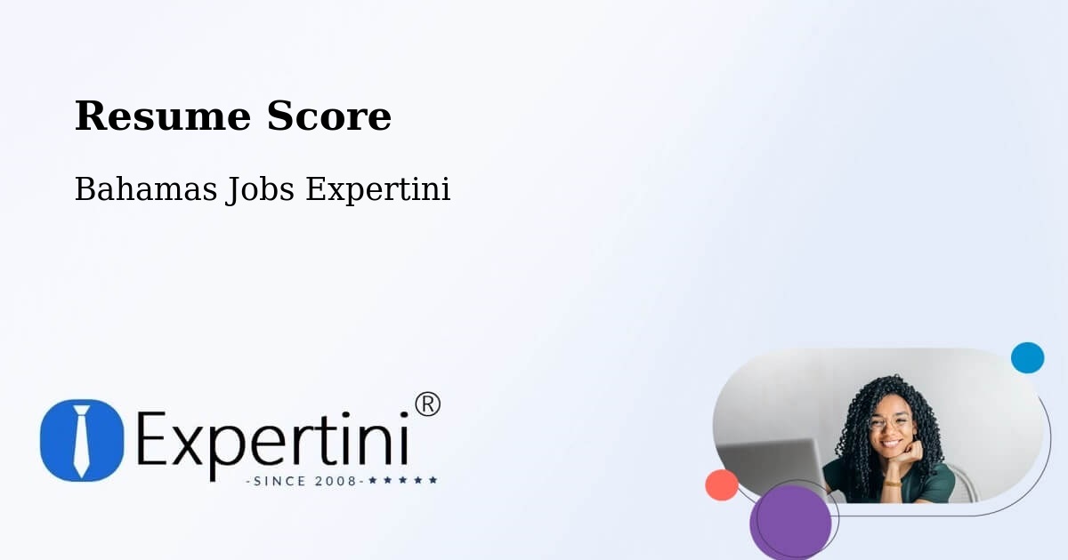 Resume Score & Job Description Match Tool – Freeport - Bahamas Jobs Expertini